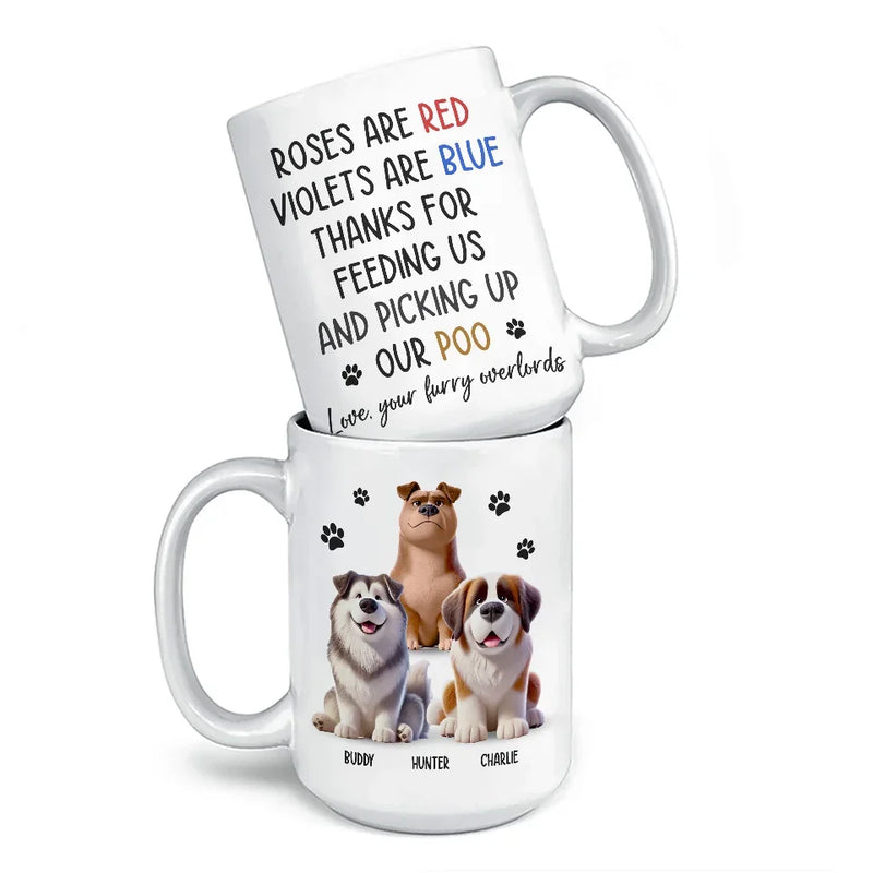 Your Furry Overlords - Dog Personalized Custom Mug - Gift For Pet Owners, Pet Lovers
