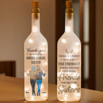 Friends Stop Being Friends And Become Sisters - Bestie Personalized Custom Bottle Lamp - Gift For Sisters, Best Friends