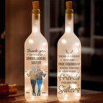 Friends Stop Being Friends And Become Sisters - Bestie Personalized Custom Bottle Lamp - Gift For Sisters, Best Friends
