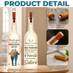 Friends Stop Being Friends And Become Sisters - Bestie Personalized Custom Bottle Lamp - Gift For Sisters, Best Friends