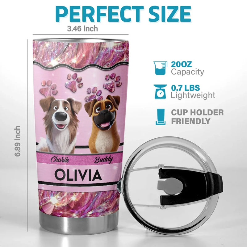 Dogs Teach Us Unconditional Love - Dog Personalized Custom Tumbler - Gift For Pet Owners, Pet Lovers