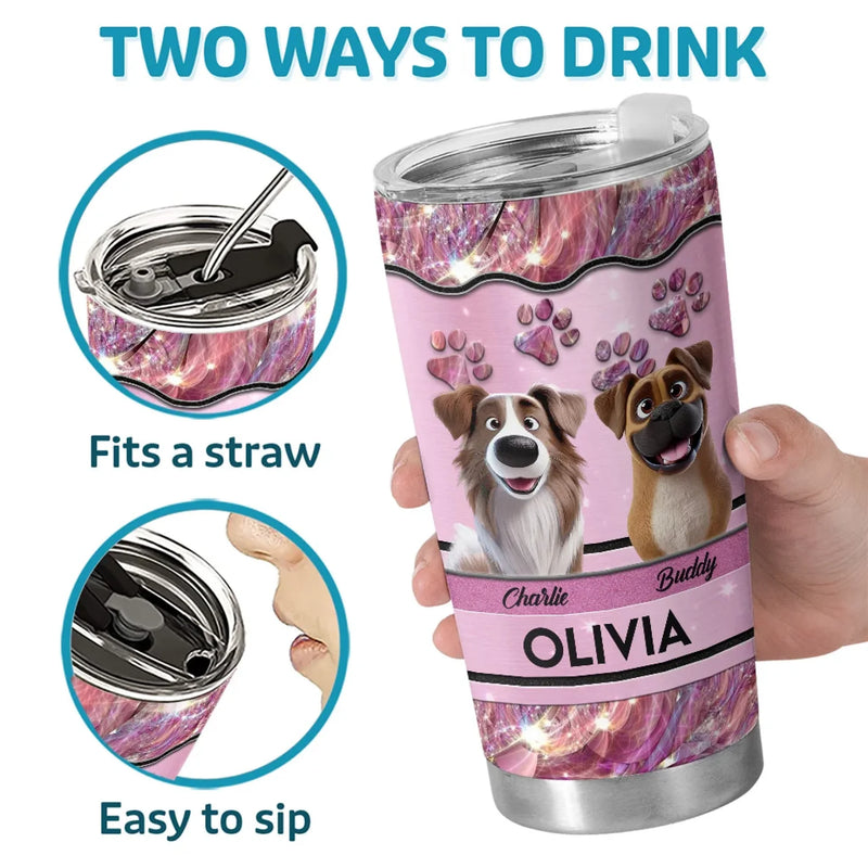 Dogs Teach Us Unconditional Love - Dog Personalized Custom Tumbler - Gift For Pet Owners, Pet Lovers