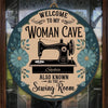 Welcome To My Woman Cave - Family Personalized Custom Shaped Home Decor Wood Sign - House Warming Gift For Yourself, Best Friends, Siblings, Family Members