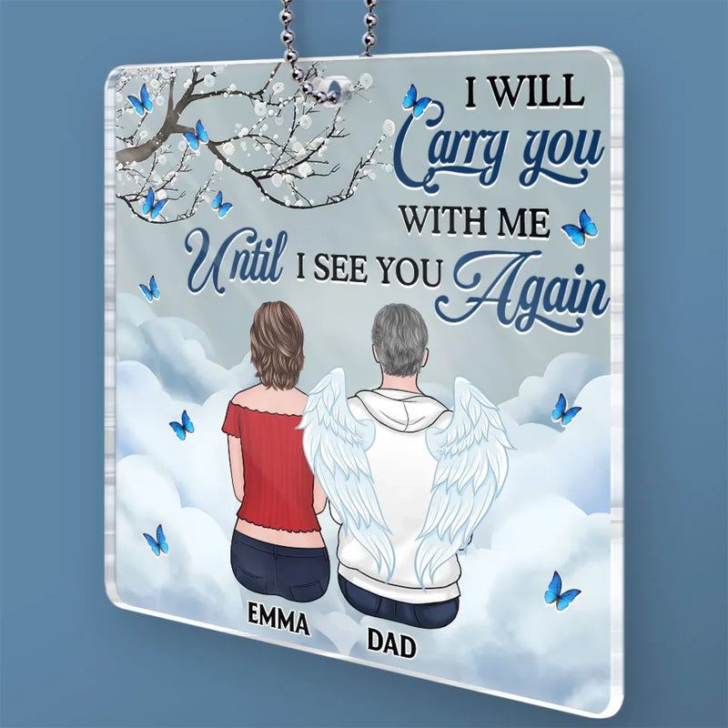 You Live On In My Heart - Memorial Personalized Custom Car Ornament - Acrylic Custom Shaped - Sympathy Gift For Family Members
