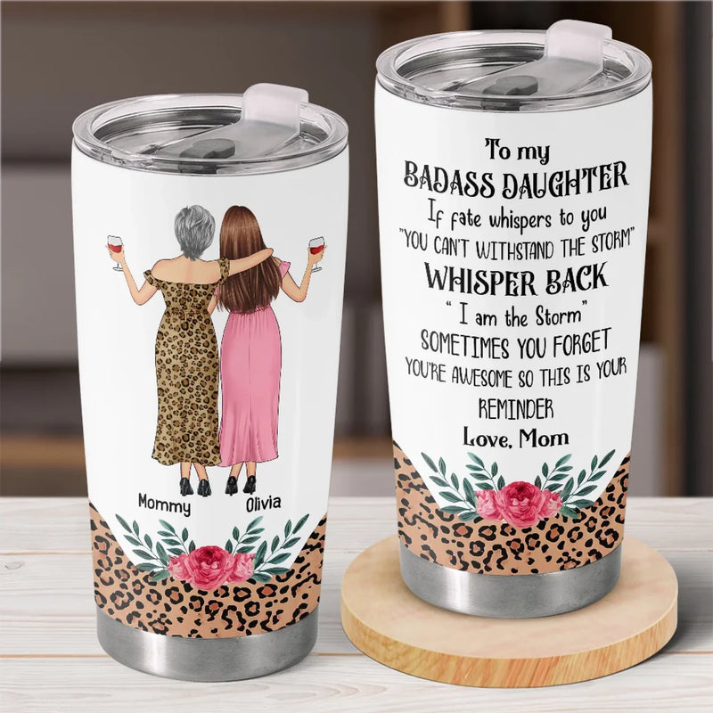 I Will Always Be With You - Family Personalized Custom Tumbler - Gift For Mom, Daughter