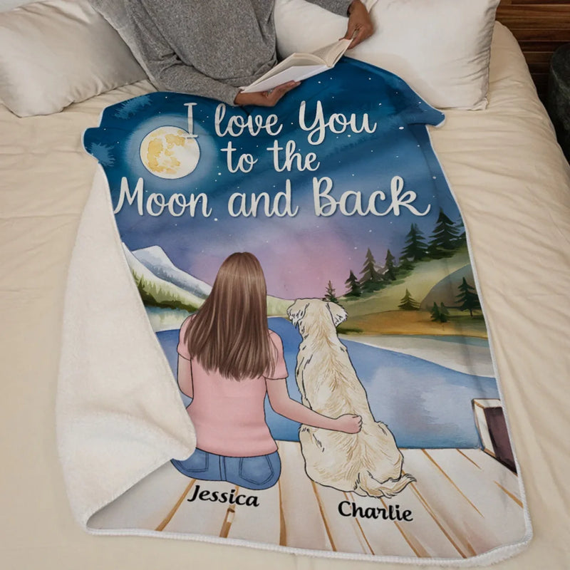 Love You To The Moon And Back - Dog & Cat Personalized Custom Blanket - Gift For Pet Owners, Pet Lovers