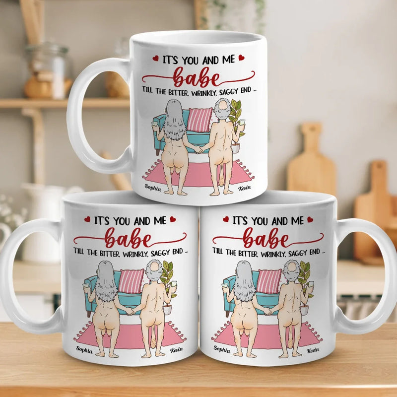 It's You And Me, Babe - Couple Personalized Custom Mug - Gift For Husband Wife, Anniversary