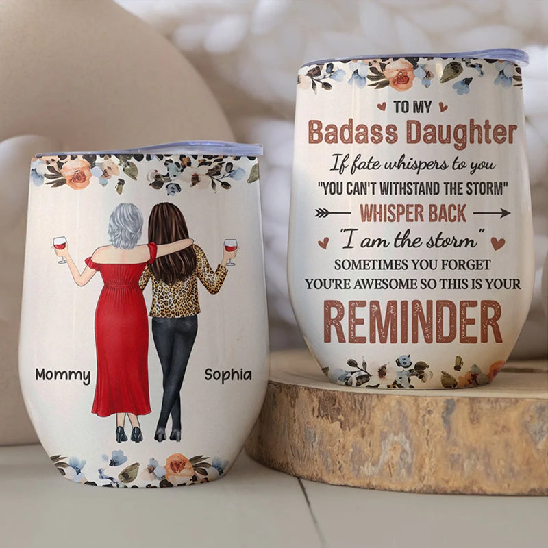 Remember, You’re Unstoppable - Family Personalized Custom Wine Tumbler -  Gift For Mom, Daughter