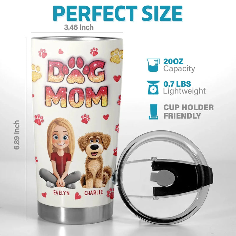 My Pets Make Me Whole - Dog & Cat Personalized Custom 3D Inflated Effect Printed Tumbler - Gift For Pet Owners, Pet Lovers
