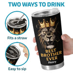 Brother, Never Forget Your Strength - Family Personalized Custom Tumbler - Gift For Brothers