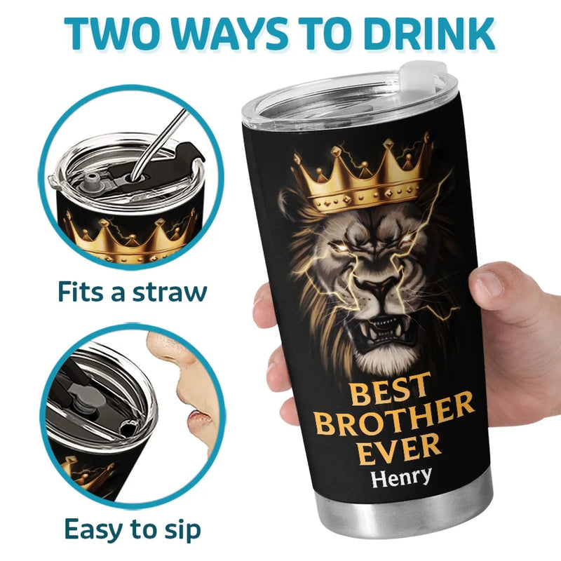 Brother, Never Forget Your Strength - Family Personalized Custom Tumbler - Gift For Family Members, Siblings, Brothers, Sisters