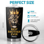 Brother, Never Forget Your Strength - Family Personalized Custom Tumbler - Gift For Brothers