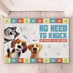 No Need To Knock, The Dog Smelled You A Block Away - Dog Personalized Custom Home Decor Decorative Mat - House Warming Gift For Dog Lovers, Dog Owners