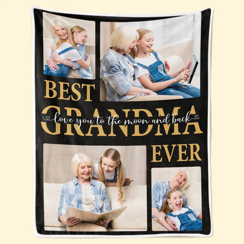 Custom Photo Best Granny Ever - Family Personalized Custom Blanket - Gift For Grandma, Grandkid