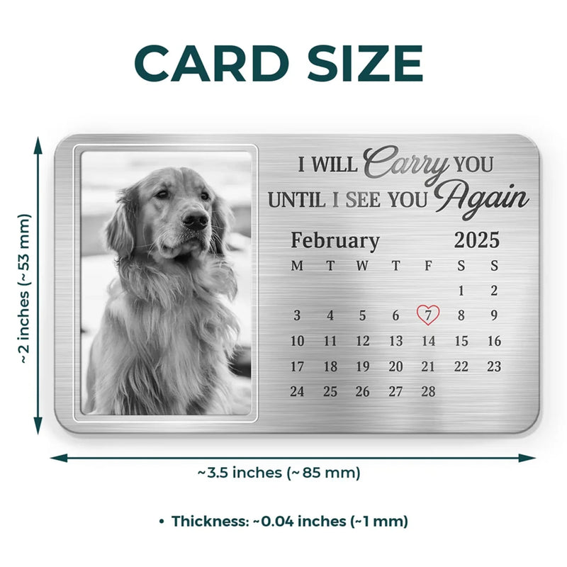 Custom Photo Always In My Heart, Forever My Friend - Memorial Personalized Custom Aluminum Wallet Card - Sympathy Gift For Pet Owners, Pet Lovers