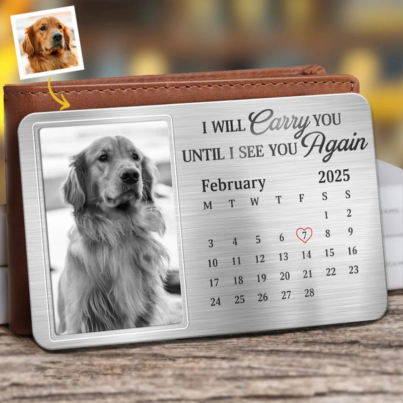 Custom Photo Always In My Heart, Forever My Friend - Memorial Personalized Custom Aluminum Wallet Card - Sympathy Gift For Dog Lovers, Pet Owners