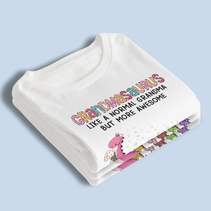 Like A Normal Gigi But More Awesome - Family Personalized Custom Unisex T-shirt, Premium T-shirt, Hoodie - Mother's Day, Gift For Mom, Grandma