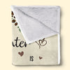 A Mother’s Love Is Endless And Unconditional - Family Personalized Custom Blanket - Mother's Day, Gift For Mom, Daughter