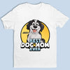 A Fun Way To Show Off Your Love For Your Furry Kid - Dog Personalized Custom Unisex T-shirt, Premium T-shirt, Hoodie - Gift For Pet Owners, Pet Lovers