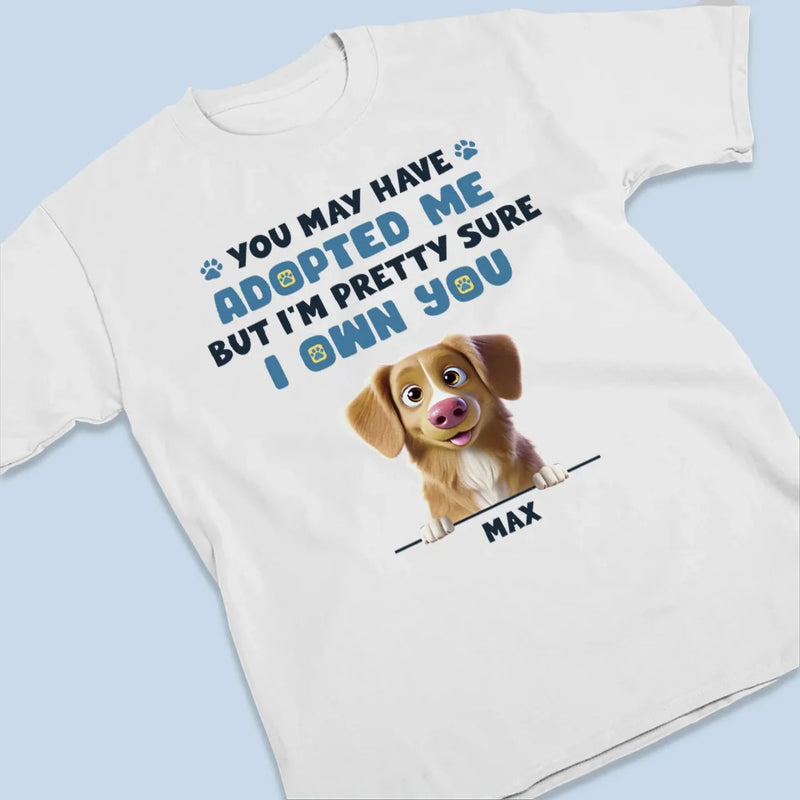 I Let You Think You’re In Charge - Dog Personalized Custom Unisex T-shirt, Premium T-shirt, Hoodie - Gift For Pet Owners, Pet Lovers