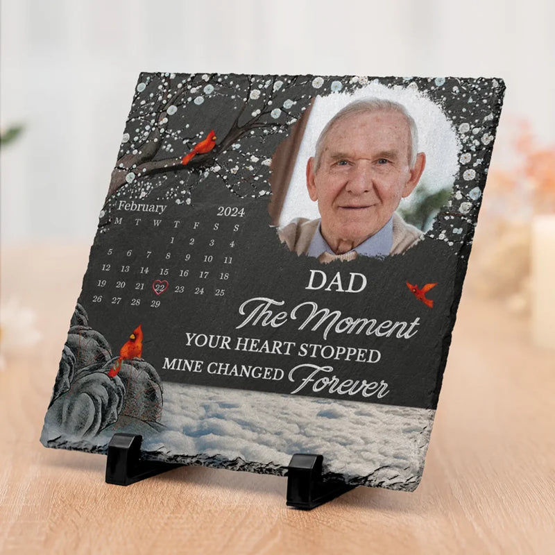 Custom Photo The Moment Your Heart Stopped Mine Changed Forever - Memorial Personalized Custom Square Shaped Stone With Stand - Sympathy Gift For Family Members