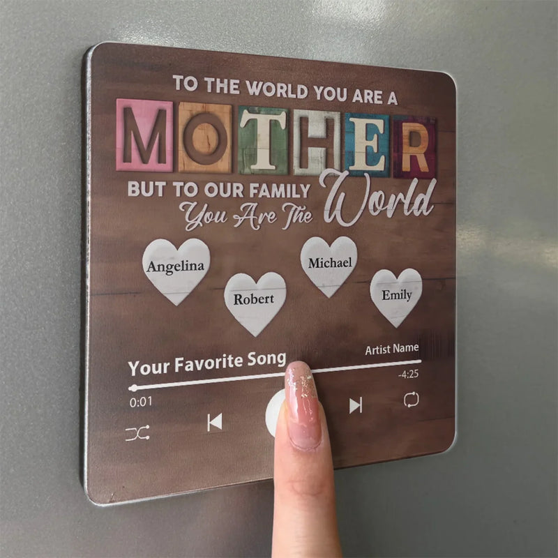 To Our Family, You Are The World - Family Personalized Custom Music Fridge Magnet That Can Play Songs - Mother's Day Gift For Mom, Grandma