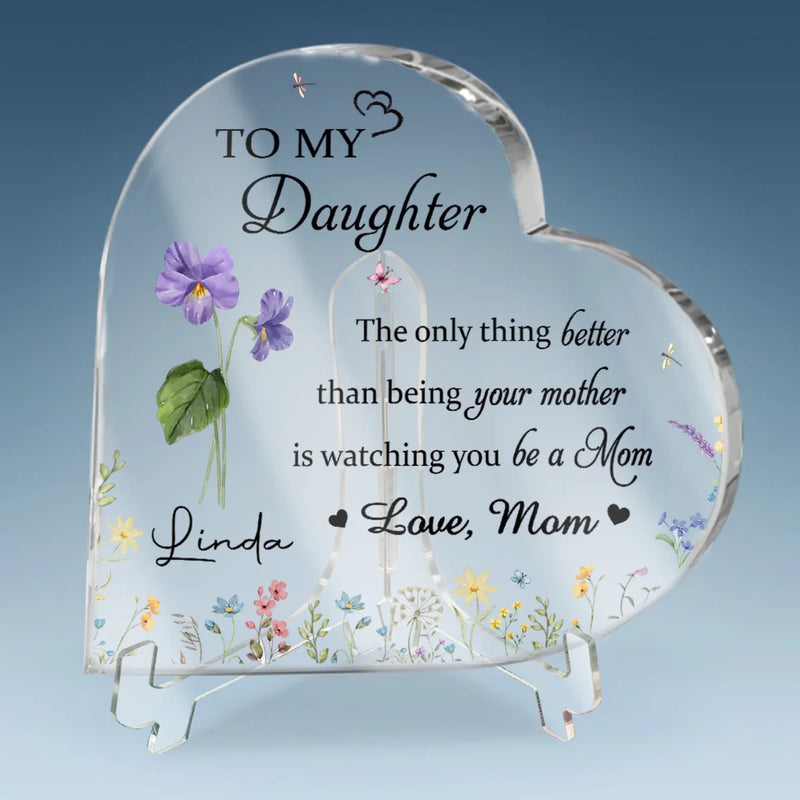 Watching You As A Mother Fills My Heart With Pride - Family Personalized Custom Heart Shaped Acrylic Plaque - Mother's Day, Gift For Mom, Daughter