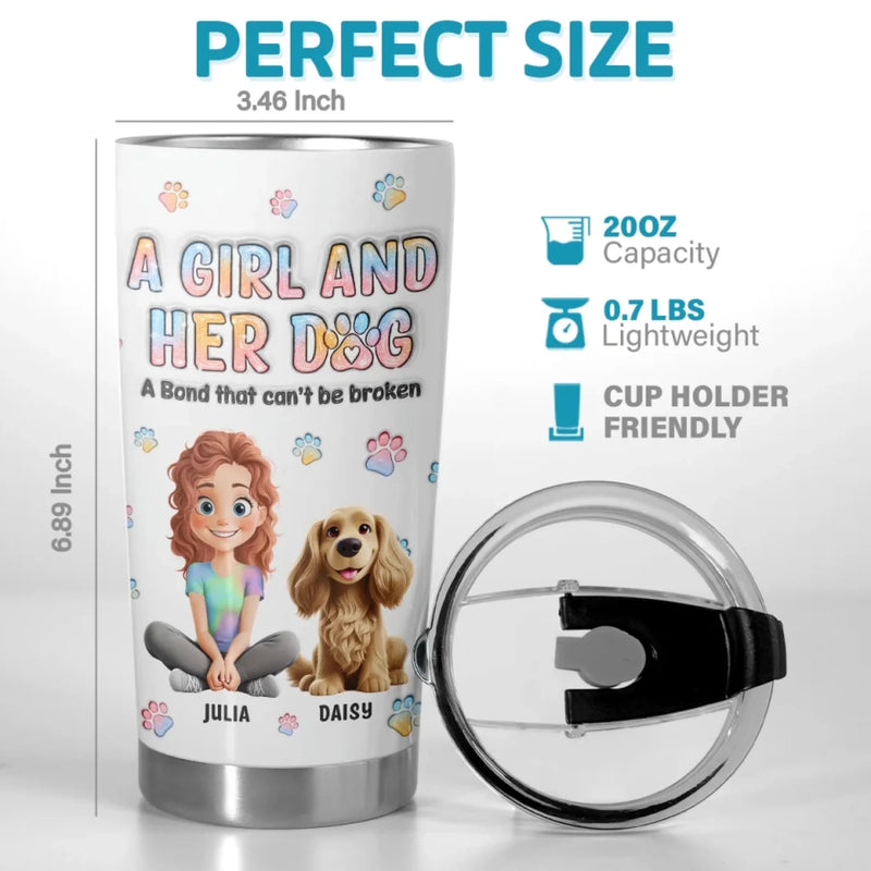 Dogs Are A Girl's Best Friend - Dog Personalized Custom 3D Inflated Effect Printed Tumbler - Gift For Pet Owners, Pet Lovers