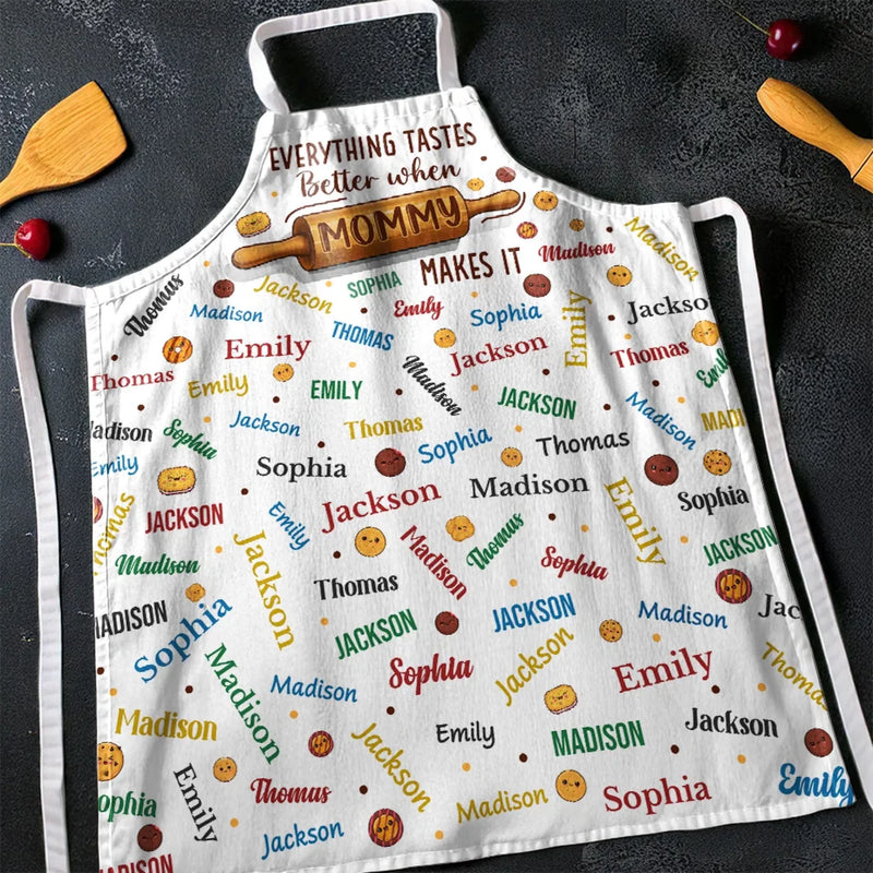 Everything Tastes Better When Mommy Makes It - Family Personalized Custom Apron - Mother's Day, Gift For Mom, Grandma