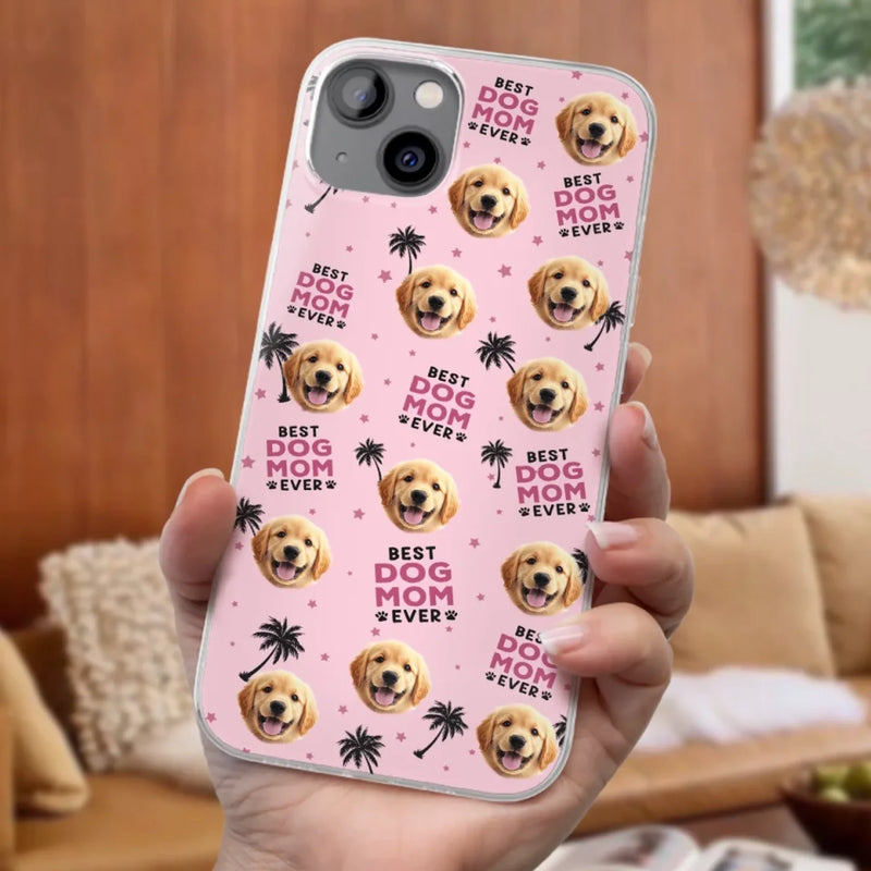 Custom Photo Best Pet Parents Ever - Dog & Cat Personalized Custom Clear Phone Case - Gift For Pet Owners, Pet Lovers