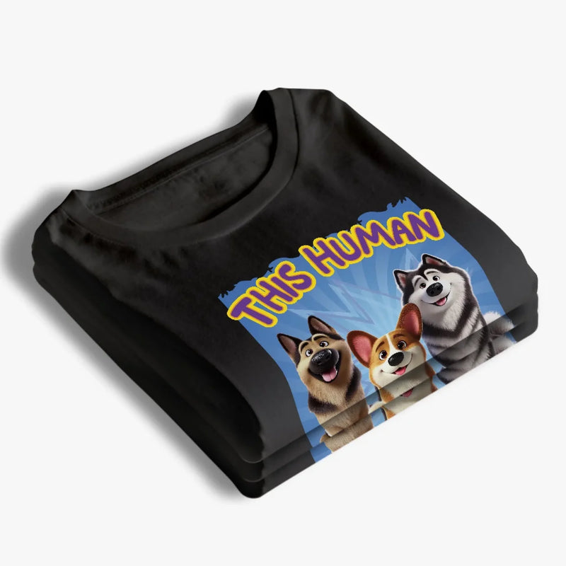 This Human Has Been Adopted By Me - Dog Personalized Custom Unisex T-shirt, Premium T-shirt, Hoodie - Gift For Pet Owners, Pet Lovers