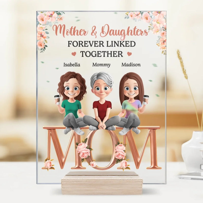 Mother And Daughters, Together Always - Family Personalized Custom Rectangle Shaped Acrylic Plaque - Mother's Day, Gift For Mom, Daughter