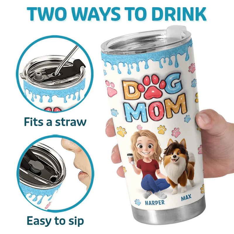 Pawsitively The Best - Dog Personalized Custom 3D Inflated Effect Printed Tumbler - Gift For Pet Owners, Pet Lovers