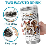 Our Love For You Is Fur-Ever - Dog Personalized Custom Tumbler - Gift For Mom, Dog Lovers