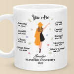 Believe In Yourself And All That You Are - Family Personalized Custom Mug - Graduation Gift For Daughter, Granddaughter, Sister