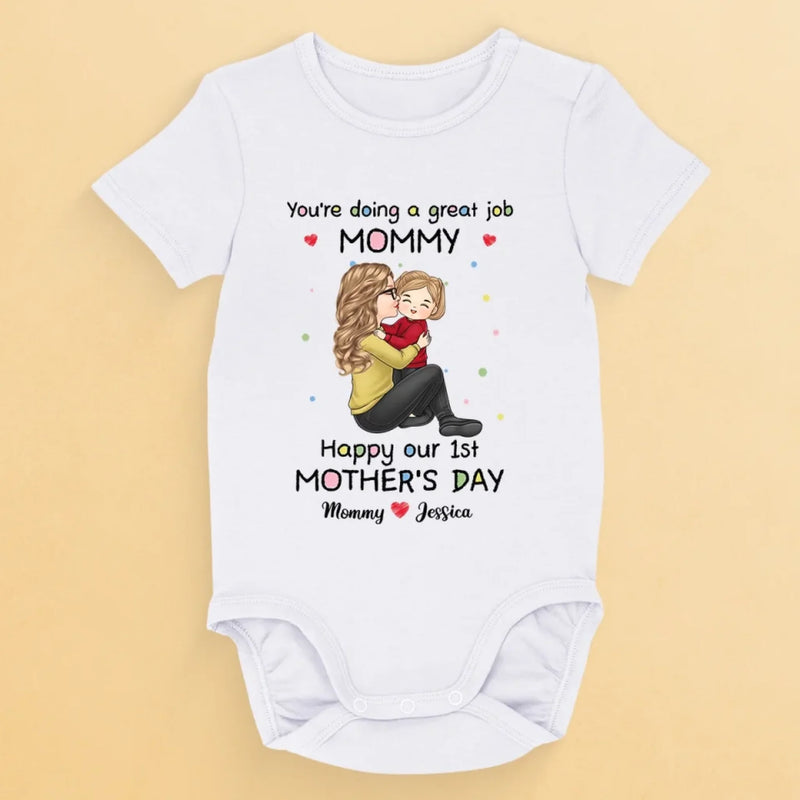 You'Re Doing A Great Job Mummy - Family Personalized Custom Baby Onesie - Mother's Day, Baby Shower Gift, Gift For First Mom