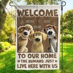 Welcome To Paw Paradise, Humans May Enter - Dog Personalized Custom Flag - Gift For Dog Lovers