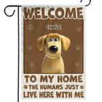 Welcome To Paw Paradise, Humans May Enter - Dog Personalized Custom Flag - Gift For Dog Lovers