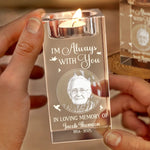 Custom Photo You Will Always Be Here - Memorial Personalized Custom 3D Crystal Photo Laser Engraved, Crystal Candle Holder - Sympathy Gift For Family