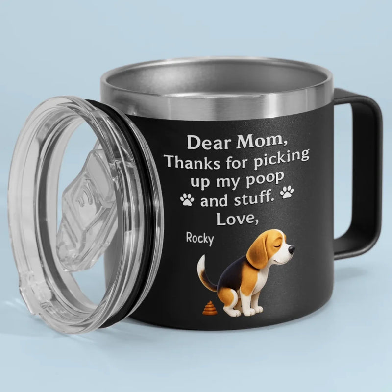 Behind Every Bark Is A Loving Mom - Dog Personalized Custom 14oz Stainless Steel Tumbler With Handle - Mother's Day, Gift For Pet Owners, Pet Lovers