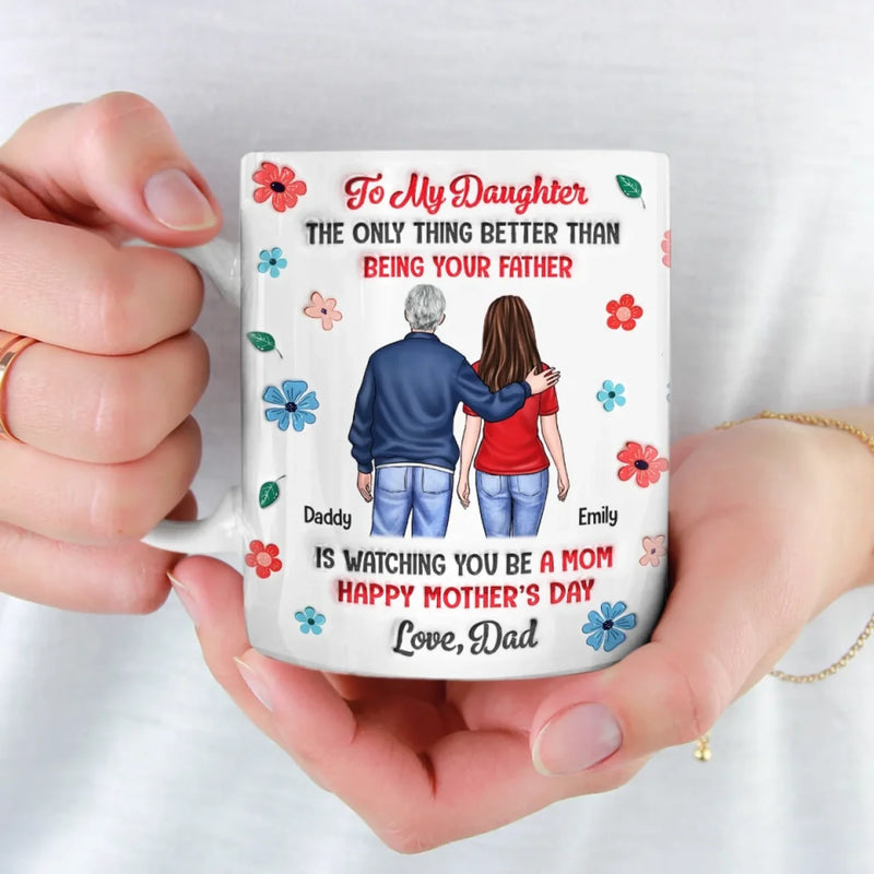 Always My Little Girl - Family Personalized Custom 3D Inflated Effect Printed Mug - Mother's Day, Gift For Dad, Daughter