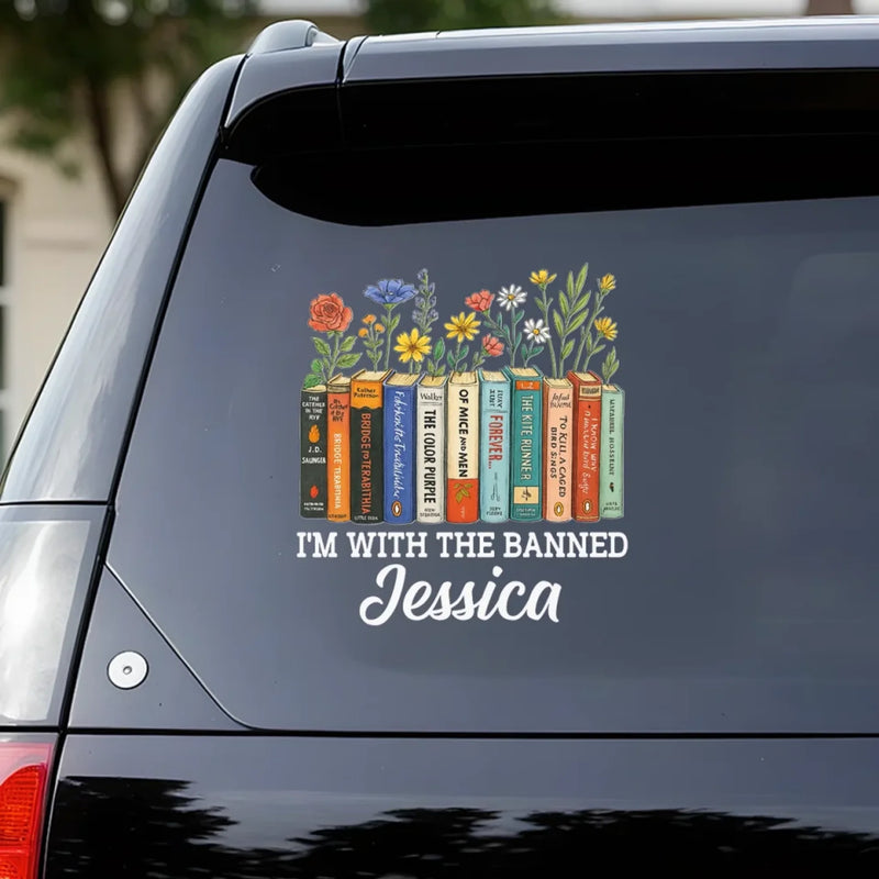 I'm With The Banned - Family Personalized Custom RV Decal - Gift For Yourself, Best Friends, Siblings, Family Members