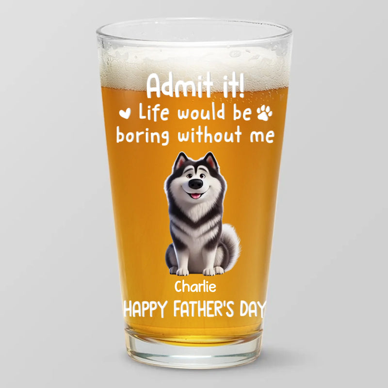 I Woof You, Dad - Dog Personalized Custom Beer Glass - Father's Day, Gift For Pet Owners, Pet Lovers