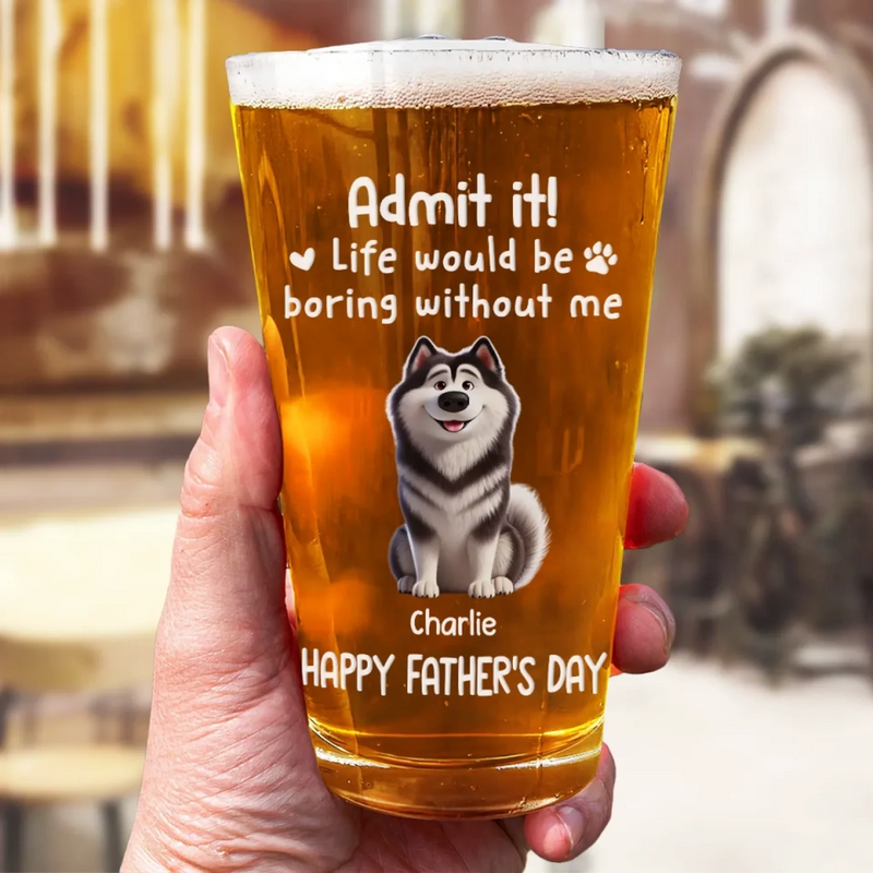 I Woof You, Dad - Dog Personalized Custom Beer Glass - Father's Day, Gift For Pet Owners, Pet Lovers
