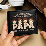 Custom Double-Sided Printed Leather Wallet - Personalized Father's Day Birthday Gifts For Dad, Grandpa - My Favorite People Call Me Papa