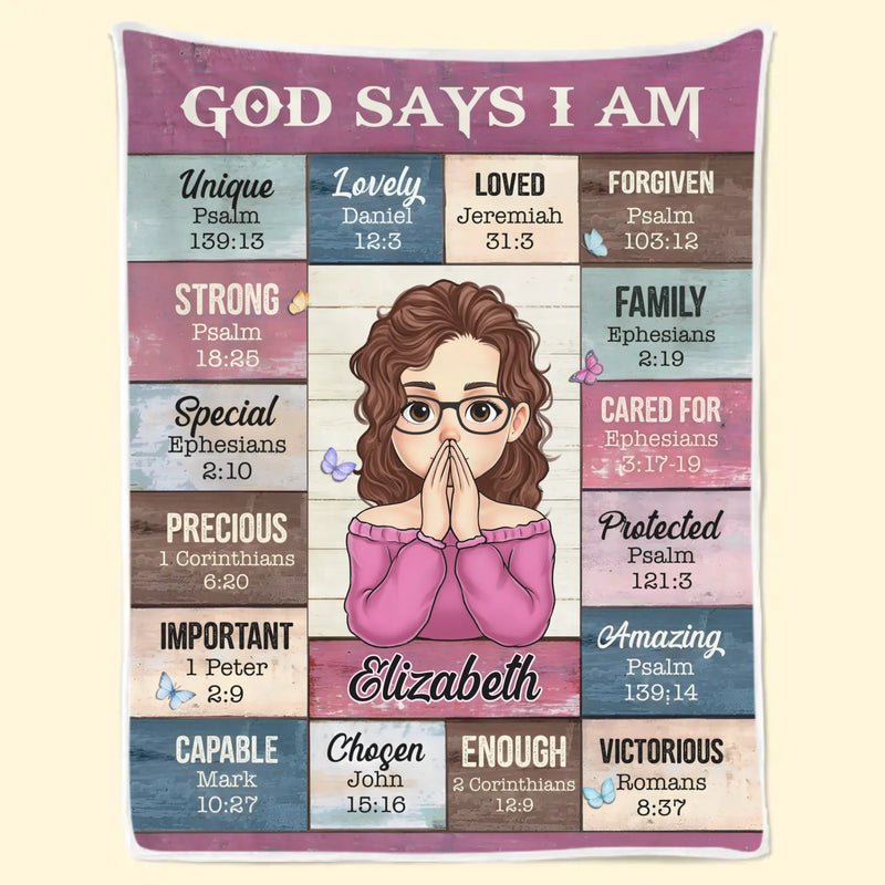 God Says I Am Self-Love Affirmations - Friend Personalized Custom Blanket - Gift For Best Friends, Family Members, Coworkers, Yourself