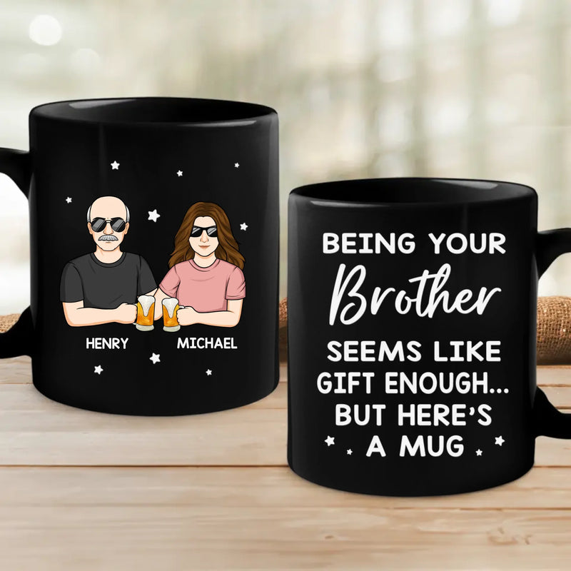 There’s No Buddy Like A Brother - Family Personalized Custom Black Mug - Gift For Family Members