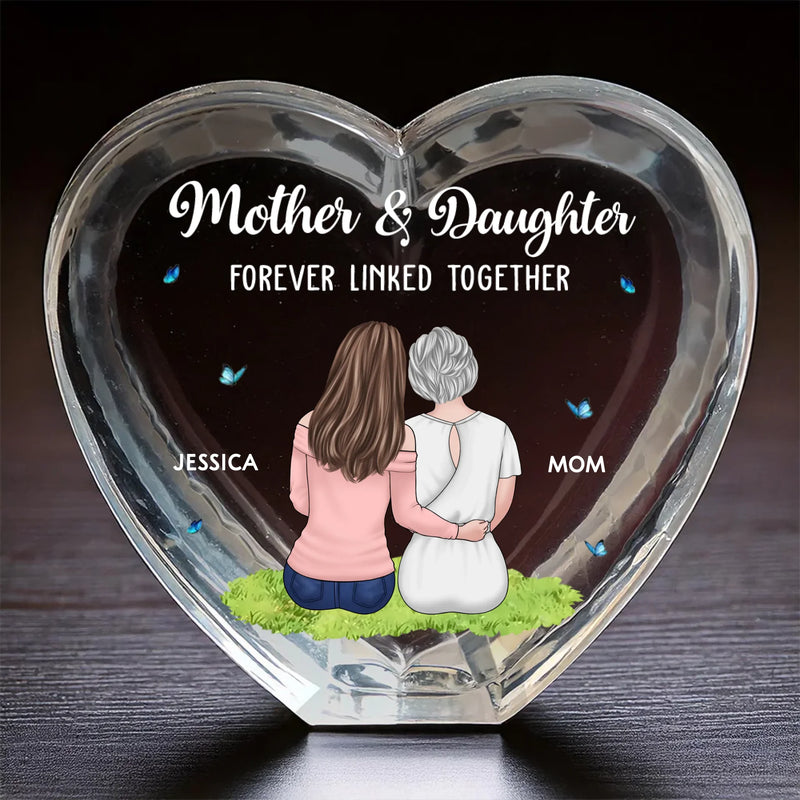 Mother And Daughter Forever Linked Together - Family Personalized Custom 3D Crystal Heart Shaped - Mother's Day, Gift For Mom
