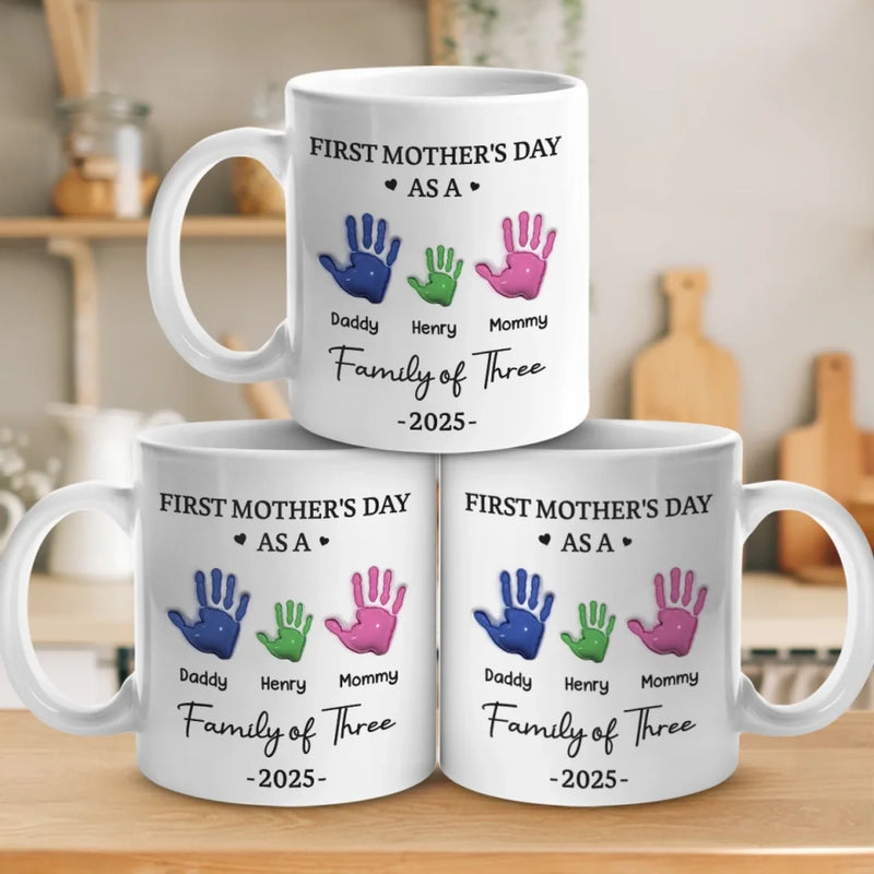 Our First Mother’s Day - Family Personalized Custom 3D Inflated Effect Printed Mug - Mother's Day, Baby Shower Gift, Gift For First Mom