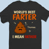 Our Family's Funniest And Fartiest Hero - Family Personalized Custom Unisex T-shirt, Premium T-shirt, Hoodie - Father's Day, Gift For Dad, Grandpa